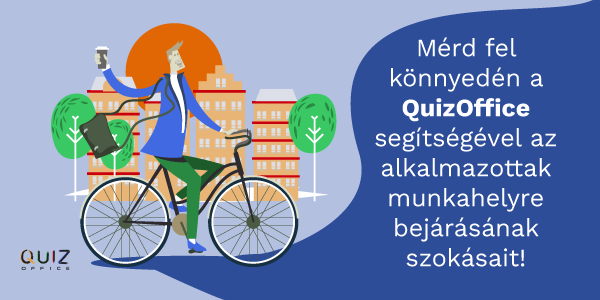 QuizOffice Blog 9 bejarad munkahelyre